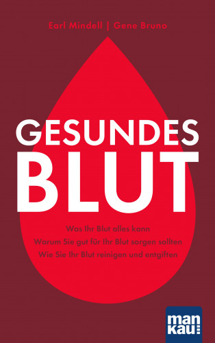 Earl Mindell, Gene Bruno: Gesundes Blut