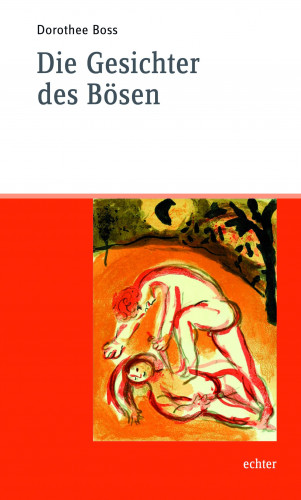 Dorothee Boss: Die Gesichter des Bösen