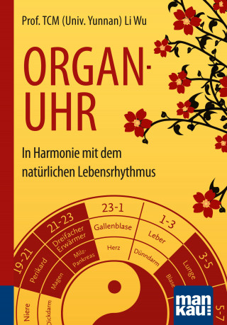 Wu Li: Organuhr. Kompakt-Ratgeber