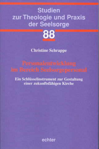 Christine Schrappe: Personalentwicklung im Bereich Seelsorgepersonal