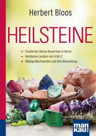 Herbert Bloos: Heilsteine. Kompakt-Ratgeber