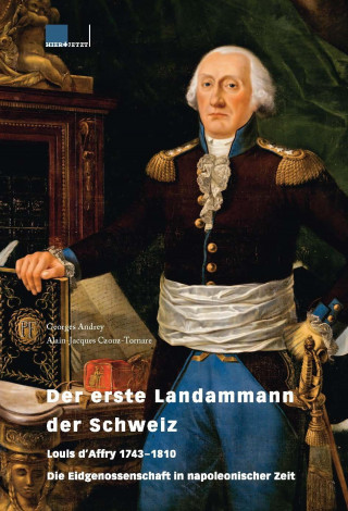 Georges Andrey, Alain-Jacques Czouz-Tornare: Der erste Landammann der Schweiz