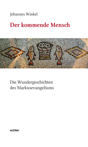 Johannes Winkel: Der kommende Mensch