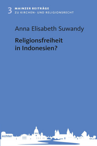 Anna Elisabeth Suwandy: Religionsfreiheit in Indonesien?