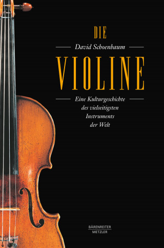 David Schoenbaum: Die Violine
