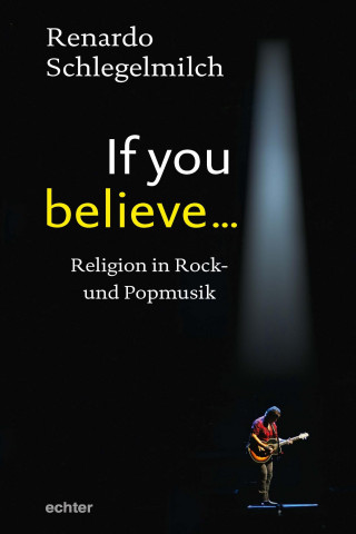 Renardo Schlegelmilch: If you believe