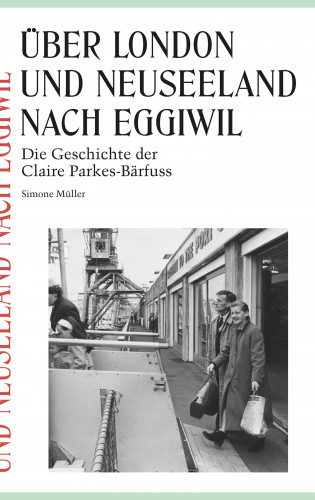 Simone Müller: Über London und Neuseeland nach Eggiwil