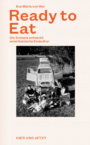 Eva von Wyl: Ready to Eat