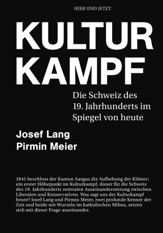 Josef Lang, Pirmin Meier: Kulturkampf