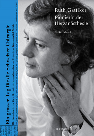 Denise Schmid: Ruth Gattiker