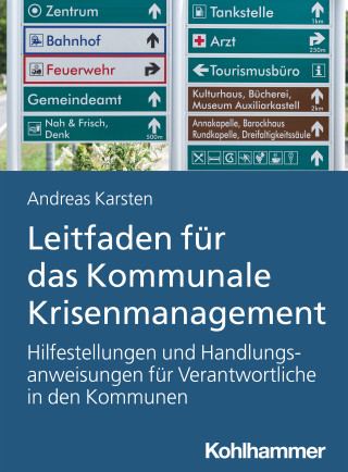 Andreas Hermann Karsten: Leitfaden für das Kommunale Krisenmanagement