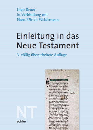 Ingo Broer, Hans-Ulrich Weidemann: Einleitung in das Neue Testament