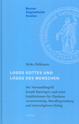 Heiko Nüllmann: Logos Gottes und Logos des Menschen