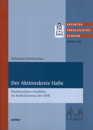 Sebastian Holzbrecher: Der Aktionskreis Halle