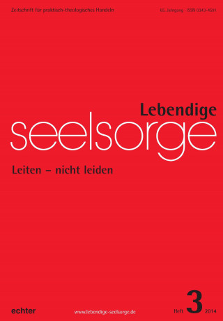 Garhammer Erich Garhammer: Lebendige Seelsorge 3/2014