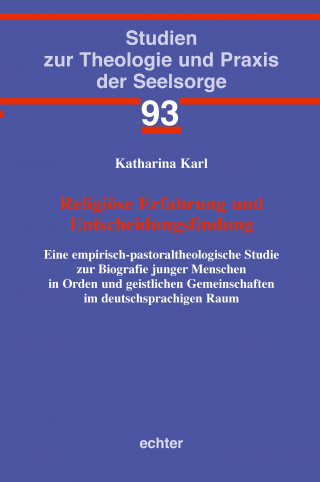 Katharina Karl: Religiöse Erfahrung und Entscheidungsfindung