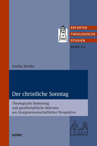 Annika Bender: Der christliche Sonntag