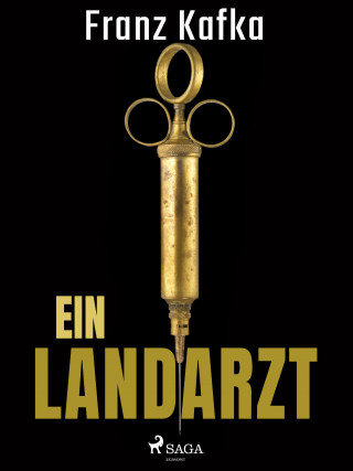 Franz Kafka: Ein Landarzt