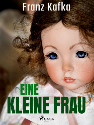 Franz Kafka: Eine kleine Frau