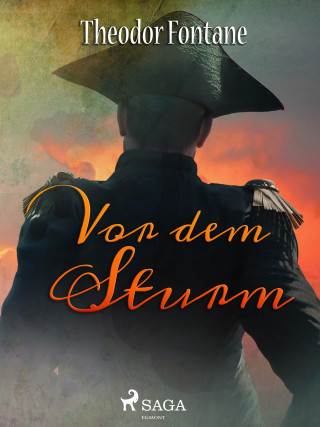 Theodor Fontane: Vor dem Sturm