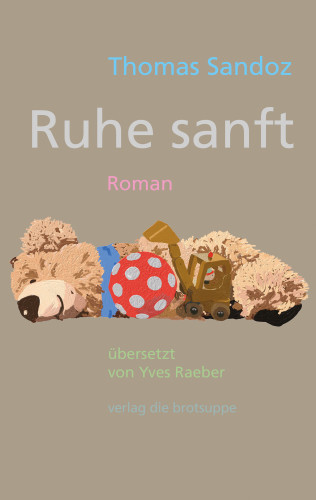 Thomas Sandoz: Ruhe sanft