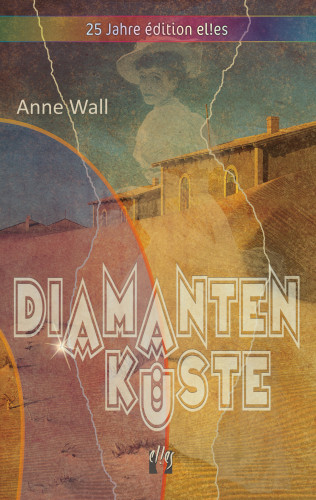 Anne Wall: Diamantenküste