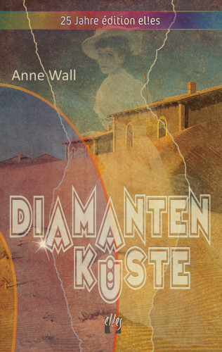 Anne Wall: Diamantenküste