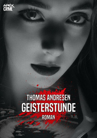 Thomas Andresen: GEISTERSTUNDE
