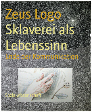 Zeus Logo: Sklaverei als Lebenssinn