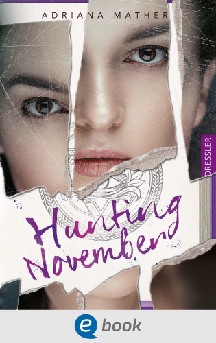 Adriana Mather: Killing November 2. Hunting November