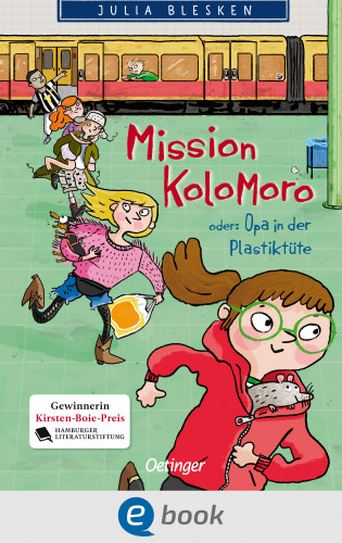Julia Blesken: Mission Kolomoro oder: Opa in der Plastiktüte