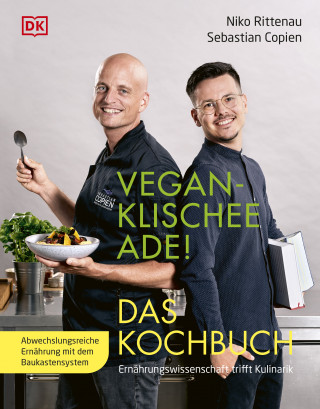 Sebastian Copien, Niko Rittenau: Vegan-Klischee ade! Das Kochbuch
