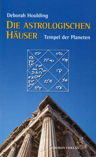 Deborah Houlding: Die astrologischen Häuser