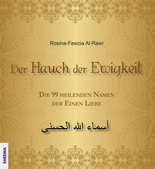 Rosina-Fawzia Al-Rawi: Der Hauch der Ewigkeit