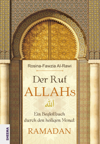 Rosina-Fawzia Al-Rawi: Der Ruf Allahs