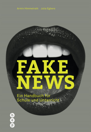 Armin Himmelrath, Julia Egbers: Fake News