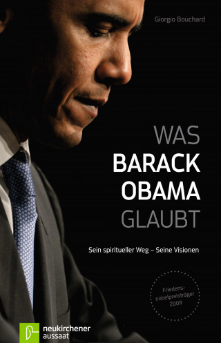 Giorgio Bouchard: Was Barack Obama glaubt