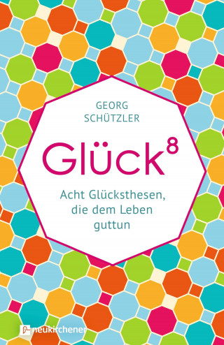 Georg Schützler: Glückhochacht