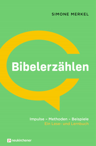 Simone Merkel: Bibelerzählen