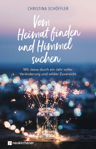 Christina Schöffler: Vom Heimat finden und Himmel suchen