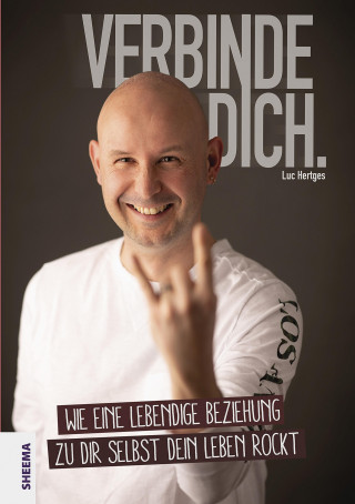 Luc Hertges: Verbinde dich.