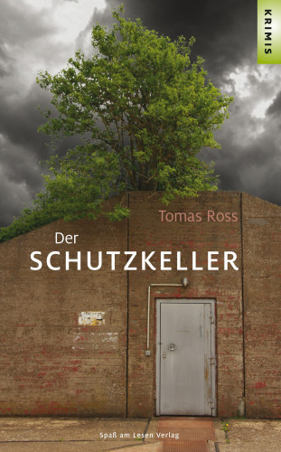 Tomas Ross: Der Schutzkeller