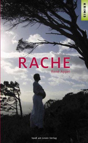 René Appel: Rache