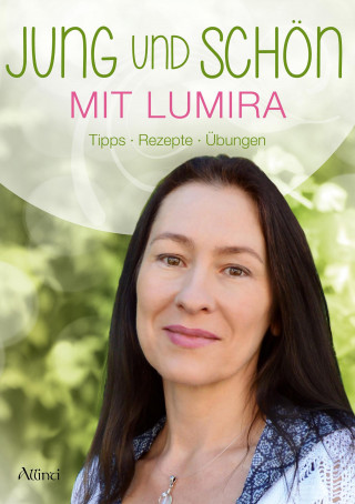 Lumira: Jung und schön mit Lumira