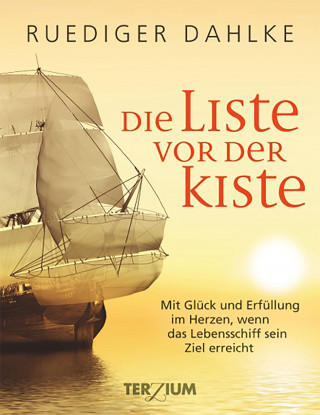 Ruediger Dahlke: Die Liste vor der Kiste