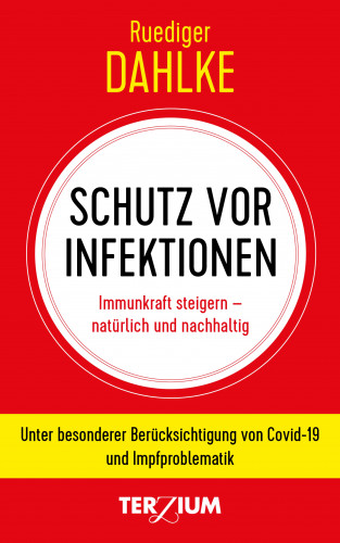 Ruediger Dahlke: Schutz vor Infektion