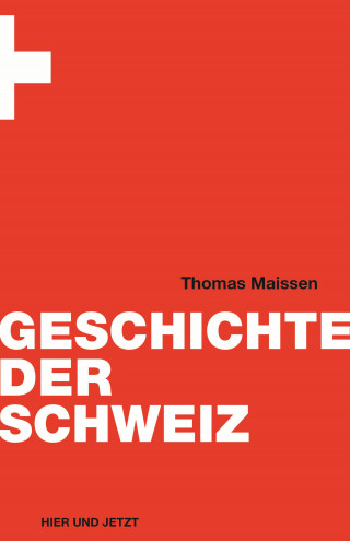 Thomas Maissen: Geschichte der Schweiz