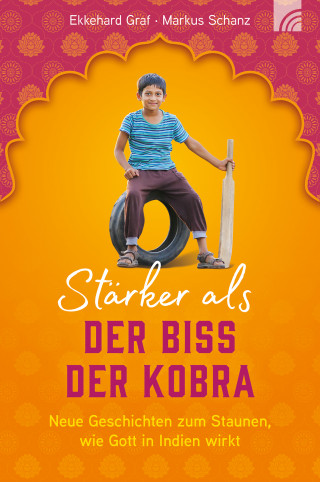 Ekkehard Graf, Markus Schanz: Stärker als der Biss der Kobra