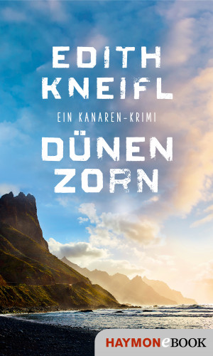 Edith Kneifl: Dünenzorn