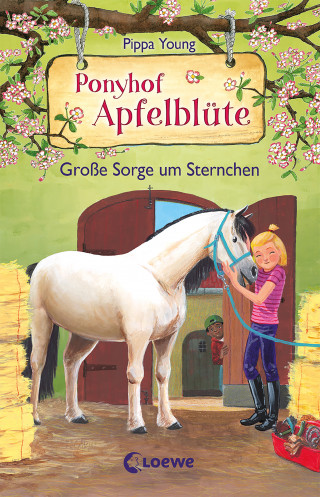 Pippa Young: Ponyhof Apfelblüte (Band 18) - Große Sorge um Sternchen